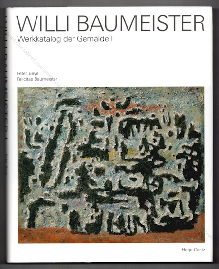 Willi BAUMEISTER - Werkkatalog de Gemlde I & II. Ostfildern, Hatje Cantz, 2005.