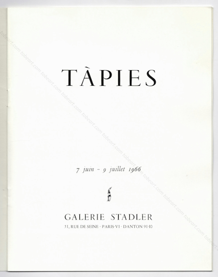 Antoni TAPIES. Paris, Galerie Stadler, 1966.