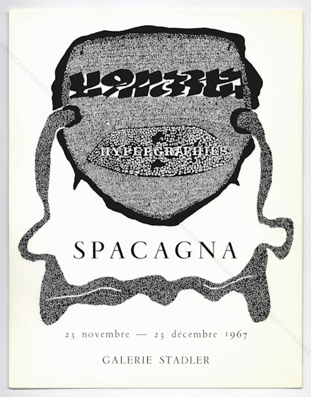 Jacques SPACAGNA - Hypergraphies. Paris, Galerie Stadler, 1967.
