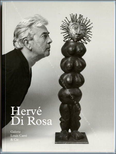 Herv Di ROSA - Foumban (2002-2015) - Autour du monde, 11e tape. Paris, Galerie Louis Carr & Cie, 2015.
