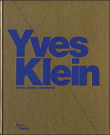 Yves Klein Corps, Couleur, Immatériel.