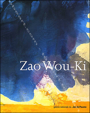 Zao Wou-Ki - Galerie Nationale du Jeu de Paume 2003
