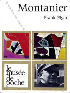 Francis Montanier. Paris, Le Muse de Poche, 1973.