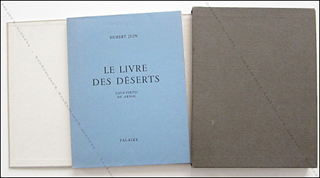 Franois ARNAL - Hubert Juin. Le livre des dserts - Editions Falaize / Georges Fall Editeur, 1957.