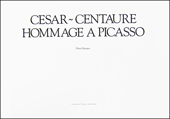 CÉSAR - Centaure. Hommage à Picasso.