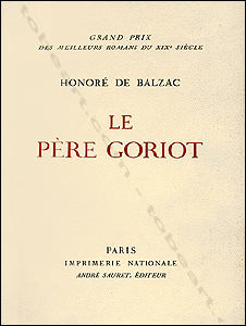 Pablo PICASSO - Le Pre Goriot - Honor de Balzac. Paris Imprimerie Nationale, Andr Sauret, 1952.