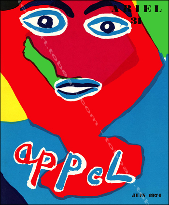 Karel APPEL - Poliptyques et peintures récentes. Paris, Galerie Ariel, juin 1974.