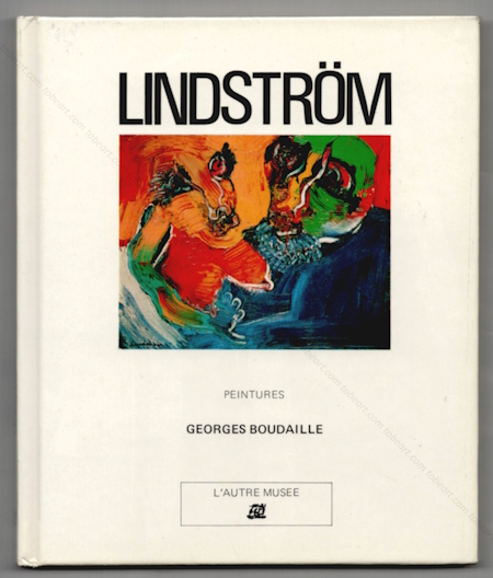 Bengt LINDSTRM - Peintures. Paris, Editions de la Diffrence, 1984.