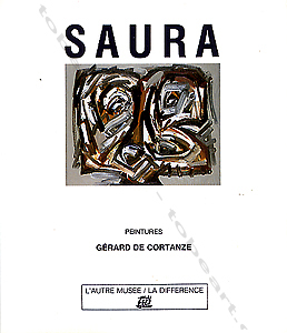 Antonio SAURA - Peintures. Paris, Edition de la Diffrence, 1990.