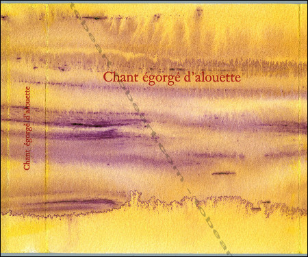 Julius BALTAZAR - Salah Stétié. Chant égorgé d'alouette. Nice, Matarasso, 2007.