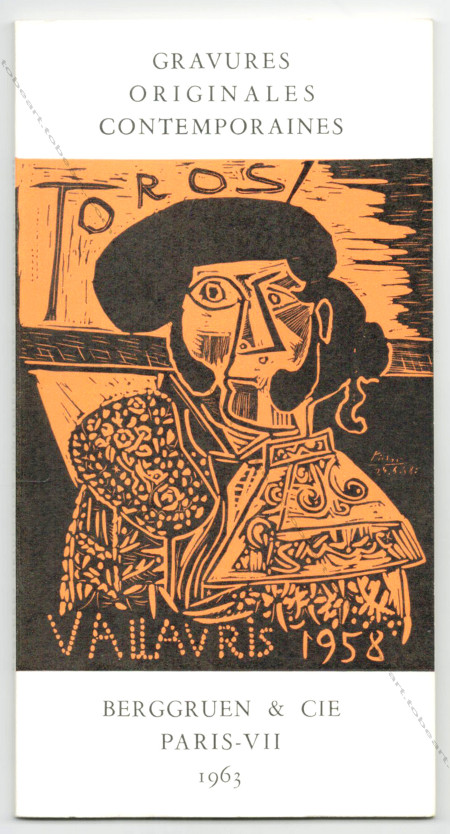 Pablo PICASSO - Gravures originales contemporaines. Paris, Galerie Berggruen & Cie, 1963.