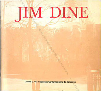 Jim Dine - Bordeaux, Capc, 1975.