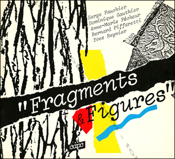 Fragments & Figures. Bordeaux, Capc, 1982.