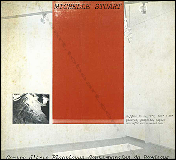 Michelle Stuart - Bordeaux, Capc, 1978.