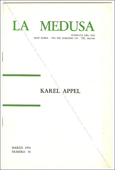 Karel APPEL - Opere scelte. Roma, La Medusa, 1970.