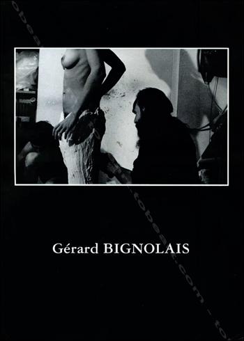 Gérard BIGNOLAIS - Paris, Galerie Pierre Marie Vitoux, 1992