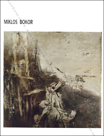 Miklos Bokor - Paris, Galerie Lambert Rouland, 1998.