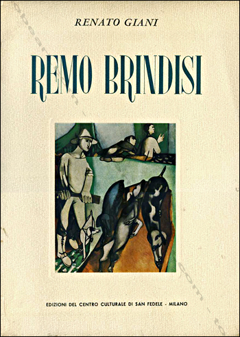 Remo BRINDISI - Milano, Edizioni Del Centro Culturale Di San Fedele, 1955.