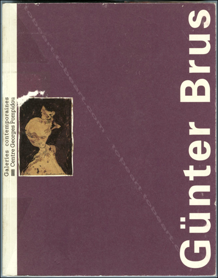Günter BRUS - Limite du visible. Paris, Centre Georges Pompidou, 1993.