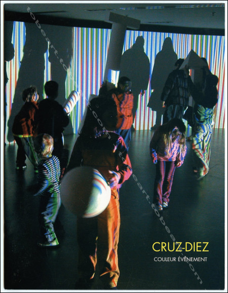 Carlos CRUZ-DIEZ - Couleur vnement. Paris, Galerie Lavignes Bastille, 2004.