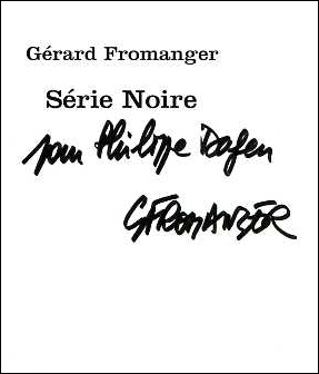 Gérard FROMANGER - Série noire. Paris, Espace Ernst Higler / Vienne, galerie Ernst Hilger, 2002.