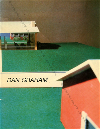 Dan GRAHAM. Paris, ARC / Muse d'art Moderne, 1987.