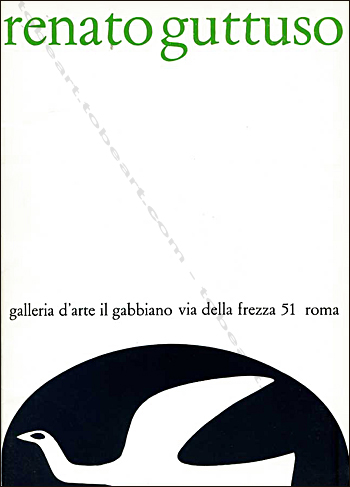 Renato GUTTUSO - Roma, Galleria d'arte Il Gabbiano, 1974.