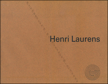 Henri Laurens - Sculpture and reliefs in terracotta. London, Gimpel Fils, 1969.