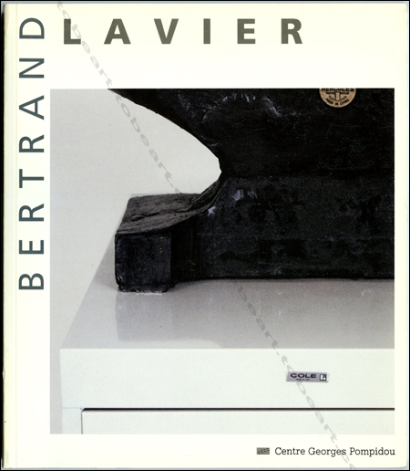 Bertrand LAVIER. Paris, Centre Georges Pompidou, 1991.