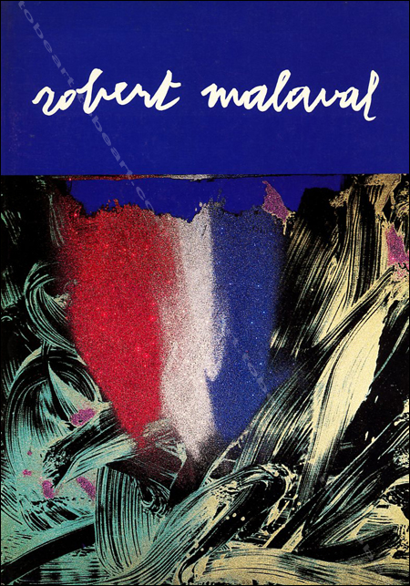 Robert Malaval. Paris, Muse d'Art Moderne - ARC, 1981.