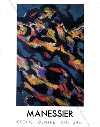 Alfred MANESSIER - Le paysage. Peintures 1945-1985. Issoire, Centre culturel, 1989.