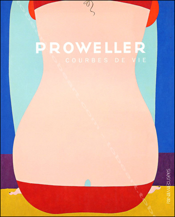 Emanuel PROWELLER - Courbes de vie. Paris, Editions du Panama, 2007.