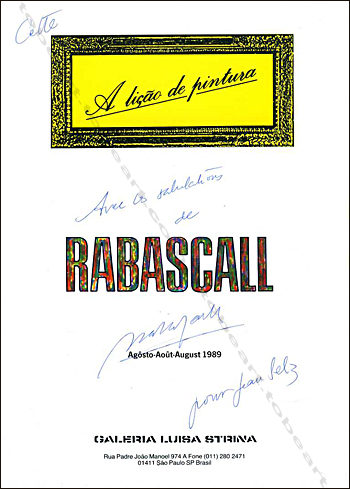 Joan RABASCALL - La leon de peinture / A lio de pintura. Sao Paulo (Brasil), Galeria Luisa Strina, 1989.