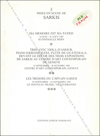 3 mises en scne de SARKIS. Bruxelles, Sarkis - Editions Lebeer Hossmann / Villeurbanne, Nouveau Muse, 1985.