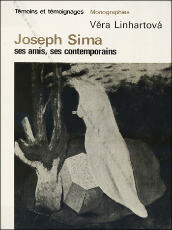 Joseph SIMA ses amis, ses contemporains. Bruxelles, La Connaissance, 1974.