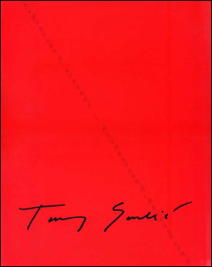 Tony SOULIÉ - New York. Frankfurt, Galerie Raphael 12, 2005.