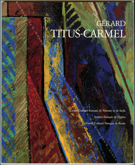 Grard TITUS-CARMEL - Dessins, oeuvres sur papier, estampes et gravures 1984-1989. Ministre des Affaires Etrangres, 1991.
