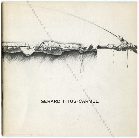 Grard TITUS-CARMEL - Dessins 1978-80. Tokyo, Nishimura Gallery, 1981.
