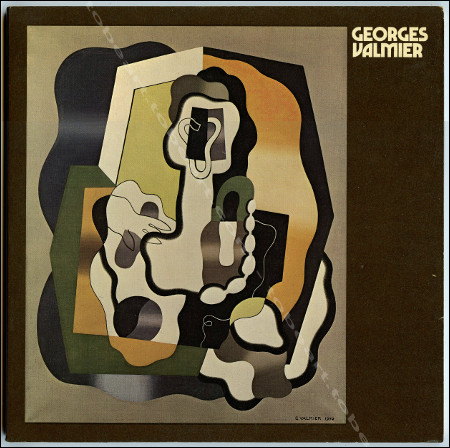 Georges VALMIER - Oeuvres de 1917  1935. Paris, Galerie Melki, 1973.