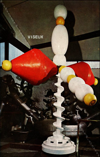 Claude Viseux - Voyants - Structures actives - Homolides - Autoculture. Paris, Cnac, 1969.