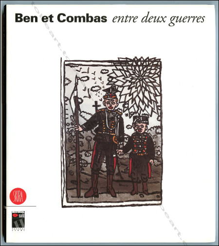 BEN et COMBAS entre deux guerres. Milan, Editions Skira, 1998.