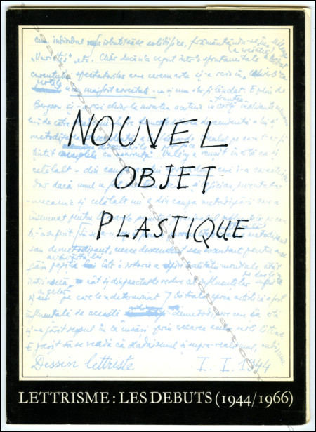 Le Lettrisme : Les dbuts 1944/1966. Paris, Galerie Rambert, 1987.