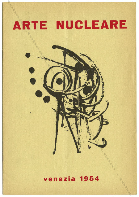 ARTE NUCLEARE. Milan, Movimento Pittura Nucleare, 1954.