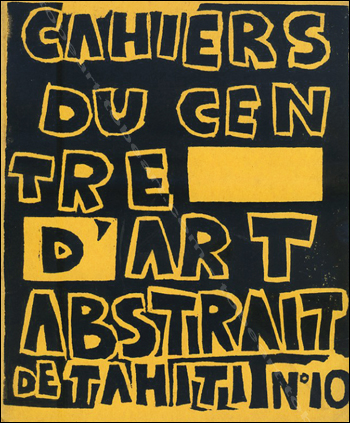Cahiers du Centre d'Art Abstrait de Tahiti N°10 (1964).
