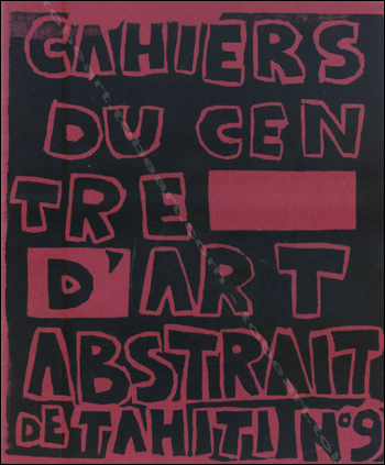Cahiers du Centre d'Art Abstrait de Tahiti N°9 (1964).