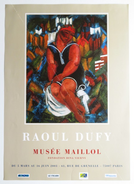 Raoul DUFY. Affiche originale | Paris, Mus&eacute;e Maillol, 2003.