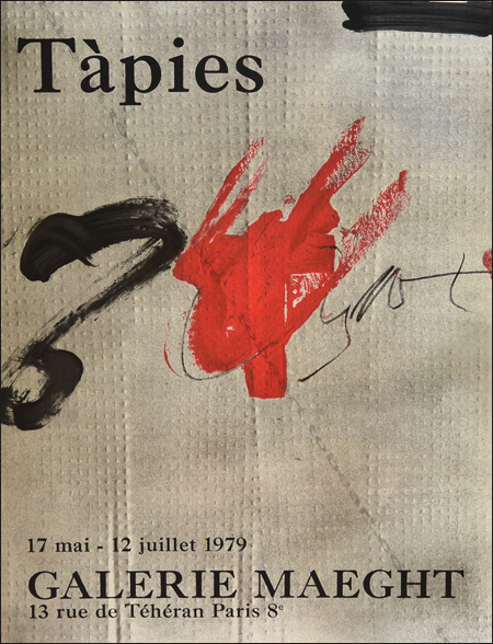 Antoni T&Agrave;PIES. Affiche originale en lithographie Paris, Galerie Maeght, 1979.