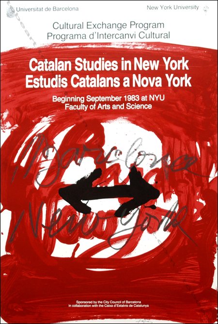 Antoni T&Agrave;PIES - Catalan Studies in New York. Affiche originale en lithographie New York University, faculty of Arts and science, 1983..