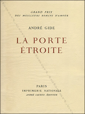 Pierre-Yves TRÉMOIS - Andr Gide - La porte troite. Paris, Imprimerie Nationale, Andr Sauret, 1956.