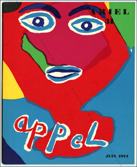 Karel APPEL - Ariel 31 - Poliptyques et peintures rcentes. Paris, Galerie Ariel, avril 1974.